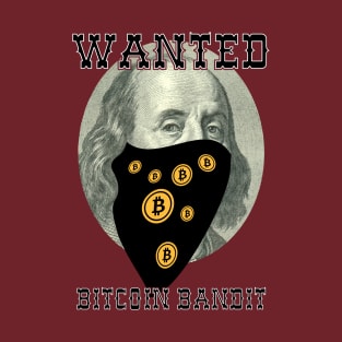 Bitcoin Bandit 2 T-Shirt