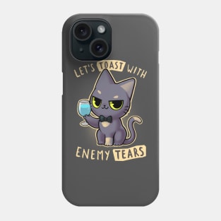 Enemy tears Cat - let's toast kitty - Cute and sassy Phone Case