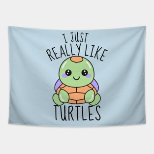 I Just Really Like Turtles Funny Tapestry