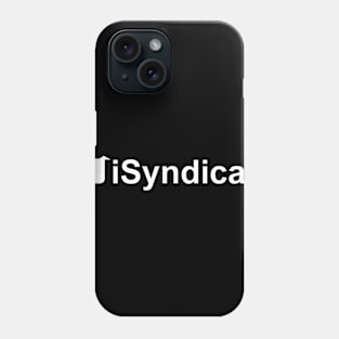 iSyndicate Phone Case