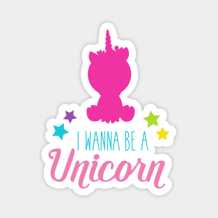 I Wanna Be A Unicorn, Unicorn Silhouette, Stars Magnet