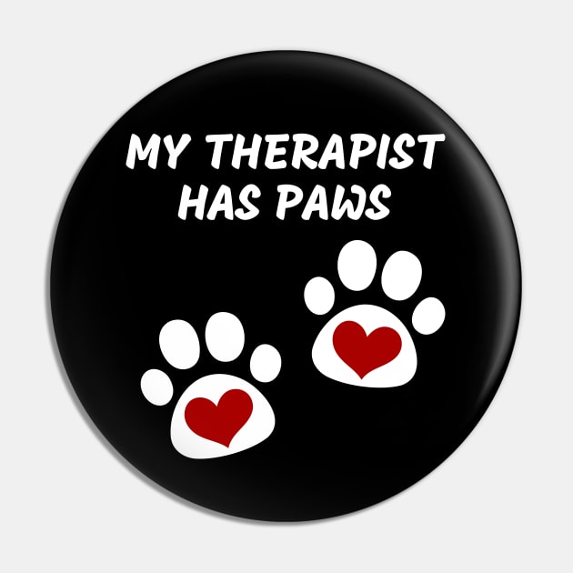 My Therapist Has Paws Pin by MtWoodson