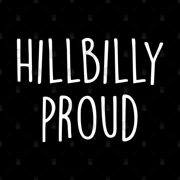 Hillybilly Proud by joefixit2