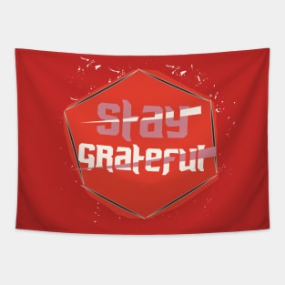 Stay Greatful Tapestry