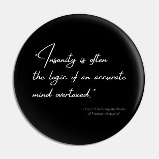 A Quote about Insanity from "The Complete Works of Friedrich Nietzsche" Pin