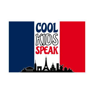 COOL KIDS SPEAK FRENCH T-Shirt