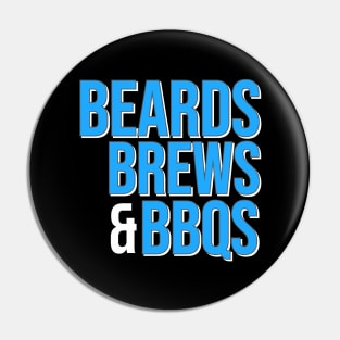 Beards Brews & BBQs Pin