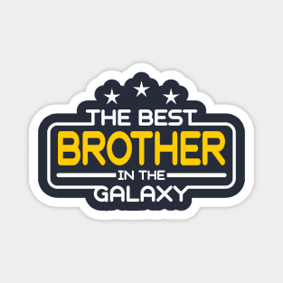 The Best Brother in The Galaxy Magnet