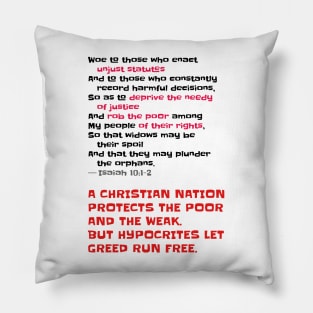 A Christian Nation Protects the Poor and the Weak Pillow