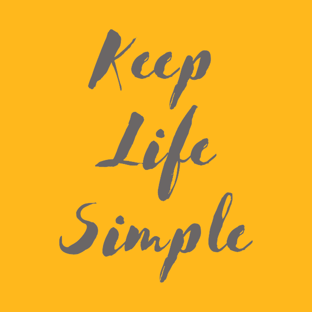 Keep life simple by Lionik09