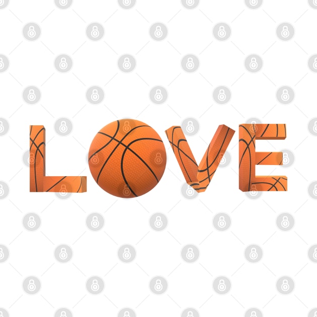 Basketball Love Statement for Basketball Fans (White Background) by Art By LM Designs 