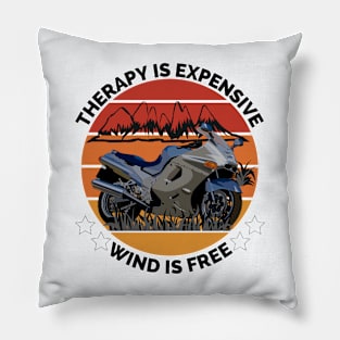 Therapy is Expensive Wind is Free Funny Saying T-shirt Pillow