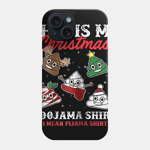 This Is My christmas PooJama Phone Case by Barnard