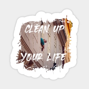 Prague Photography - Clean up your Life Magnet