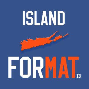 Island ForMat T-Shirt