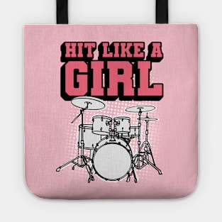 Hit Like a Girl - Funny Drummer Girl Tote