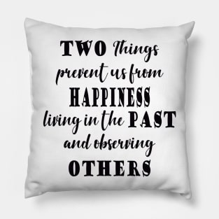 quote happiness Pillow