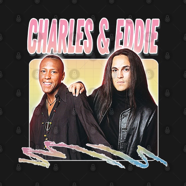 Charles & Eddie / 90s Style Fan Art Design by DankFutura