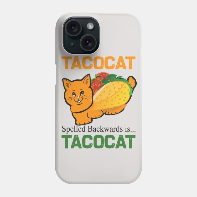 Tacocat spelled backwards is tacocat.. Phone Case by DODG99