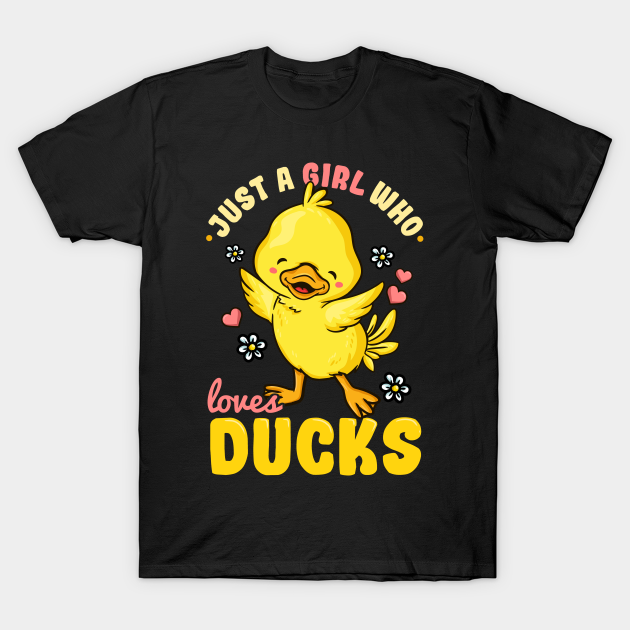 Just A Girl Who Loves Ducks Cute Duck Lover - Duck - T-Shirt