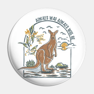 Vintage style kangaroo  always was always will be Pin