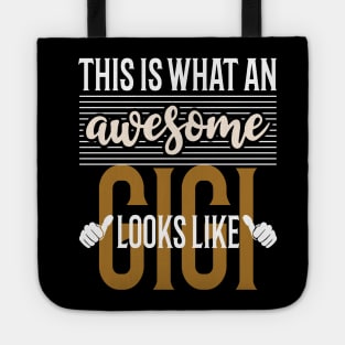 This is what an Awesome Gigi Looks Like Tote