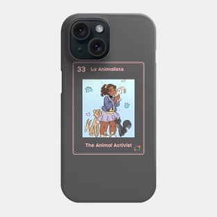 The Animal Activist Phone Case