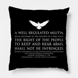 2nd Amendment (Second Amendment to the United States Constitution) Text - with US Bald eagle - white Pillow