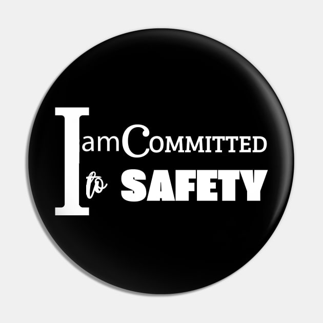 i am committed to safety Pin by retro bloom
