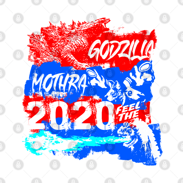 Godzilla/Mothra 2020 Feel the RRRAAAAAAAARRRRGHHHH by GodsBurden