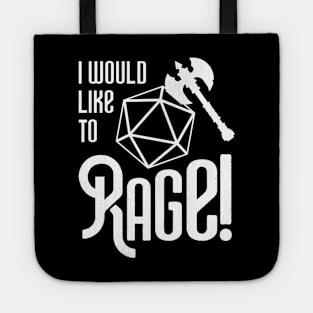 I Would Like to Rage Barbarian Tote