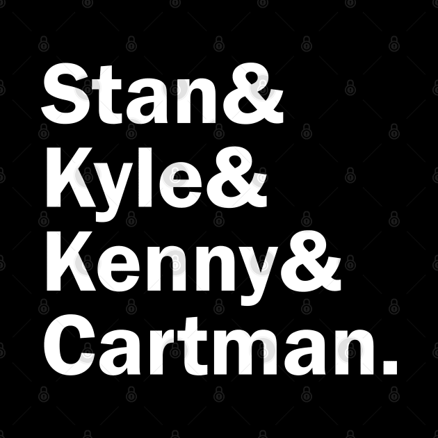 Funny Names x South Park (Cartman, Kyle, Stan, Kenny) by muckychris