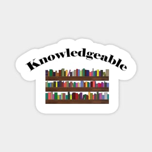 Knowledgeable Bookshelf Magnet