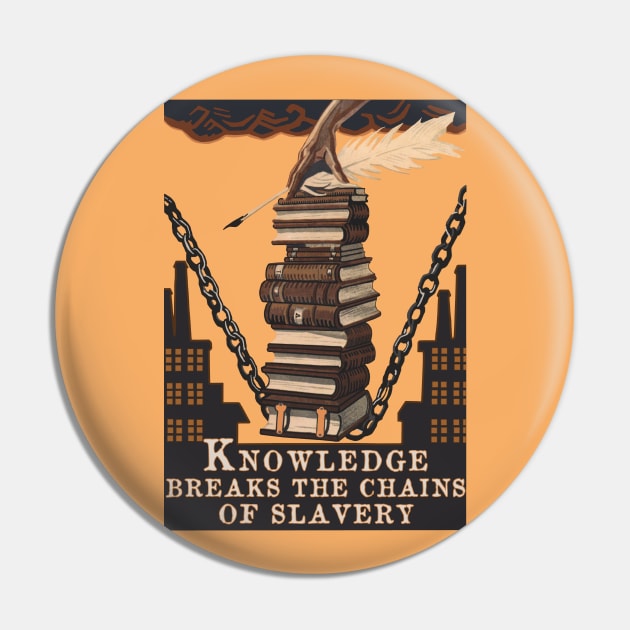 Knowledge Breaks The Chains Of Slavery Translated - Soviet Propaganda, Literacy, USSR, Communist Pin by SpaceDogLaika