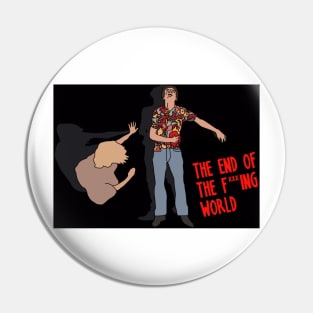 The end of the f***ing world Pin