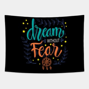 Dream without fear hand lettering. Tapestry