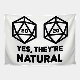 Yes They're Natural D20 Nat20 Tapestry