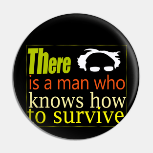 Bernie there is a man who knows how to survive Pin