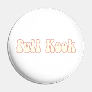 full kook Pin