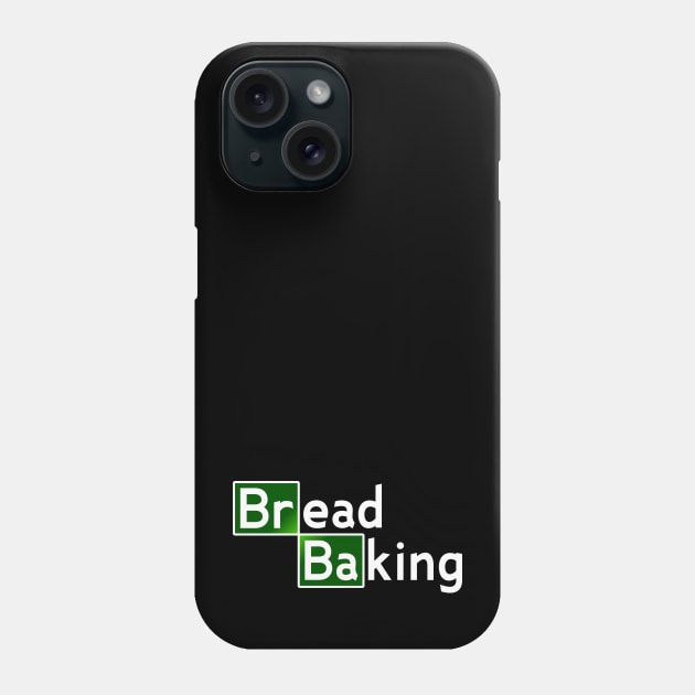 Baking Bread....Funny Bakery T-shirt Phone Case by Movielovermax