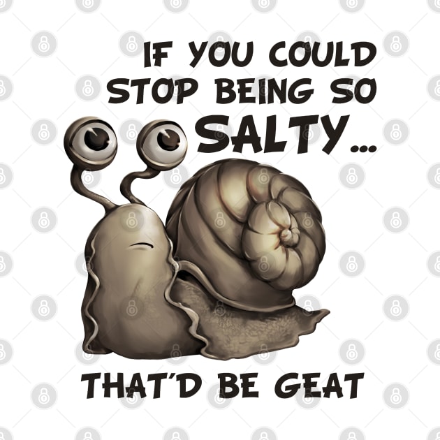 Salty snail meme by Anilia