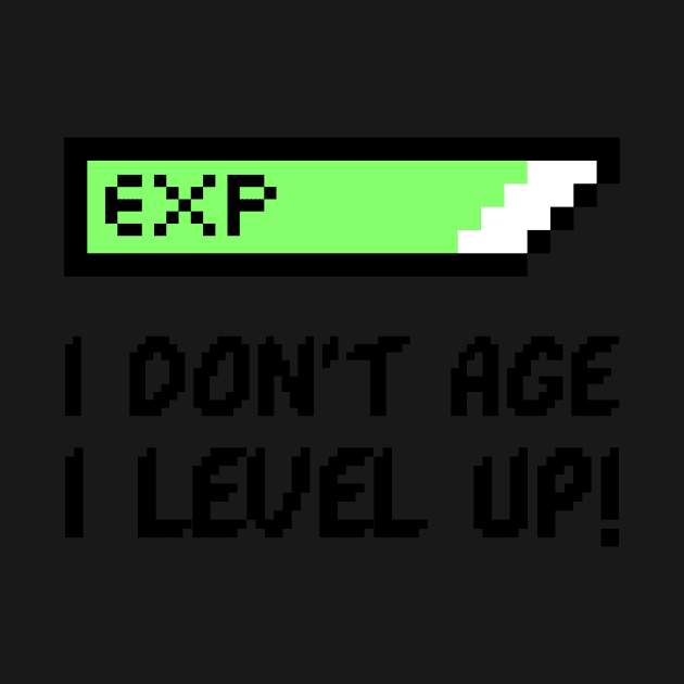 I dont age, I level up by CrazyGhost