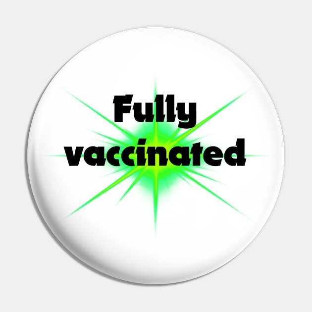 fully vaccinated - for bright backgrounds Pin by RubyMarleen