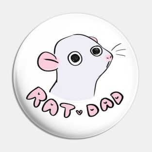 Full Time Rat Dad Pin