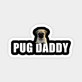 Pug Daddy Magnet