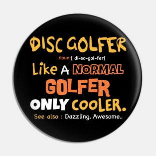 Disc Golfer definition, Frisbee Golf, disc golf lover gift idea Pin