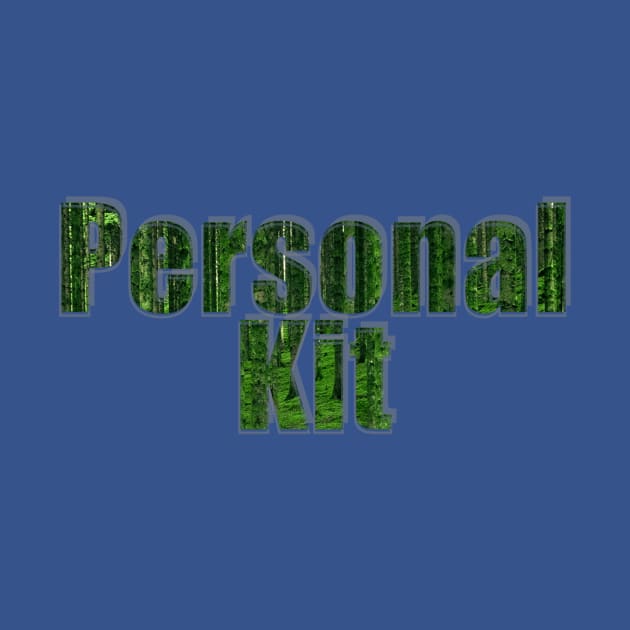 Personal Kit by afternoontees