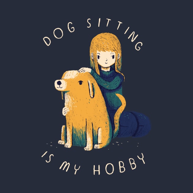 dog sitting is my hobby by Louisros