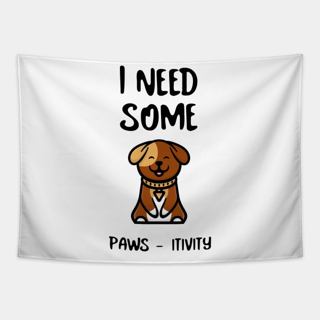 FUNNY Sayings Dog Positive Vibes Tapestry by SartorisArt1