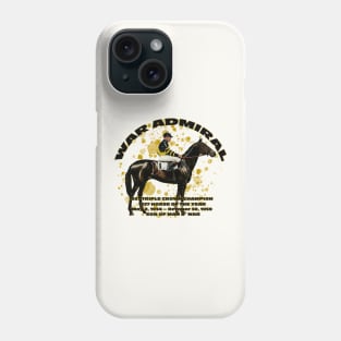 Famous Racehorses - War Admiral 1937 Triple Crown Champion Phone Case